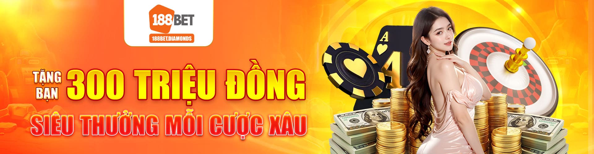 188bet diamond banner tặng 300 triệu