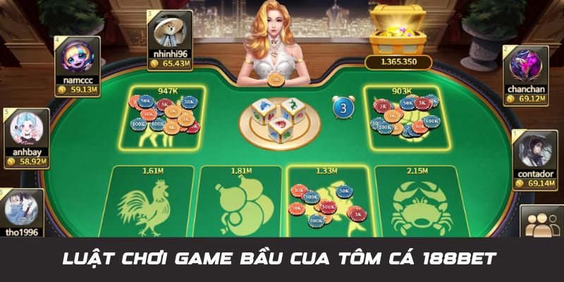 luật chơi bầu cua tôm cá 188bet