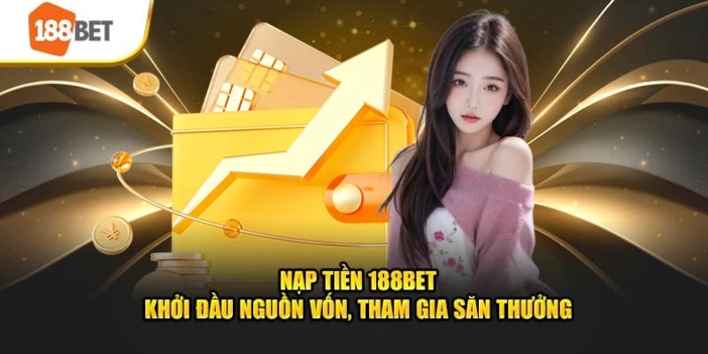 nạp tiền 188bet